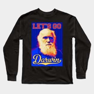 Let's Go Darwin Long Sleeve T-Shirt